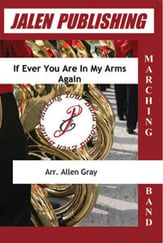 If Ever You're in My Arms Again Marching Band sheet music cover